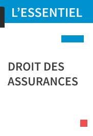 L'ESSENTIEL Droit des assurances