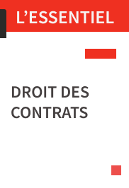 L’ESSENTIEL Droit des contrats